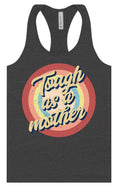 Load image into Gallery viewer, Tough as a Mother Women's Racerback Tank
