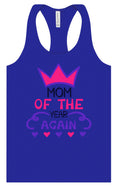 Load image into Gallery viewer, Mom of the Year Again Women's Racerback Tank
