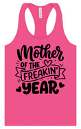 Load image into Gallery viewer, Mother of the Freakin Year Women's Racerback Tank
