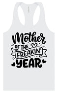 Load image into Gallery viewer, Mother of the Freakin Year Women's Racerback Tank
