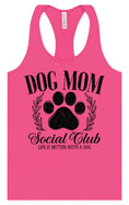 Load image into Gallery viewer, Dog Mom Social Club Women's Racerback Tank
