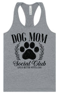 Load image into Gallery viewer, Dog Mom Social Club Women's Racerback Tank

