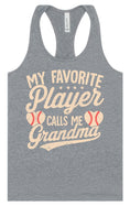 Load image into Gallery viewer, My Favorite Baseball Player Calls Me Grandma Women's Racerback Tank
