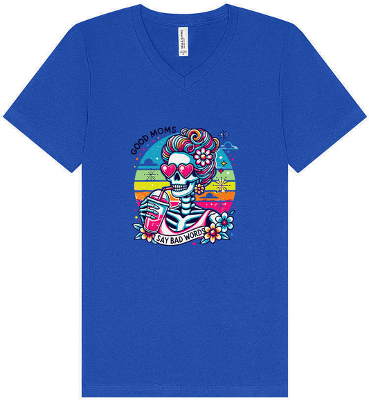 Good Moms Say Bad Words Unisex V-Neck Shirt