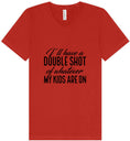 Load image into Gallery viewer, Double Shot of What My Kids Are On Unisex V-Neck Shirt

