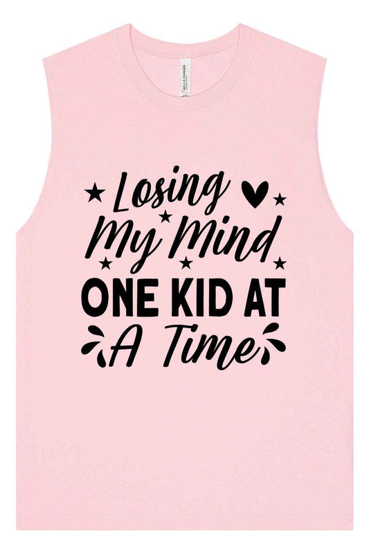 Losing My Mind One Kid at a Time Muscle Tank