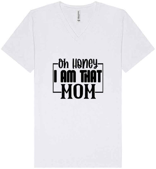 I Am That Mom Unisex V-Neck Shirt