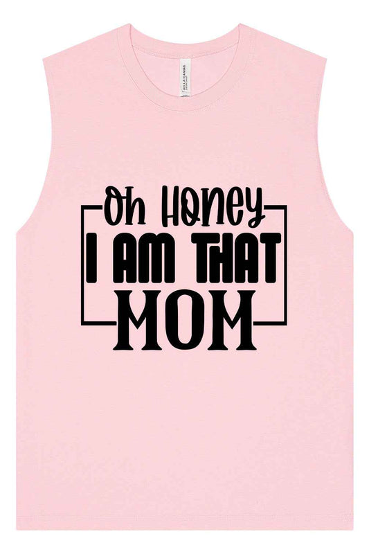 I Am That Mom Muscle Tank