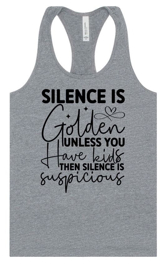 Silence is Suspicious Women's Racerback Tank