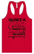 Load image into Gallery viewer, Silence is Suspicious Women's Racerback Tank
