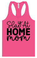 Load image into Gallery viewer, Slay at Home Mom Women's Racerback Tank
