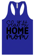 Load image into Gallery viewer, Slay at Home Mom Women's Racerback Tank
