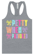 Load image into Gallery viewer, Petty When Provoked Women's Racerback Tank
