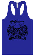 Load image into Gallery viewer, Be the Whole Problem Women's Racerback Tank
