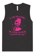 Load image into Gallery viewer, If I Give You A Straw... Muscle Tank
