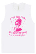 Load image into Gallery viewer, If I Give You A Straw... Muscle Tank
