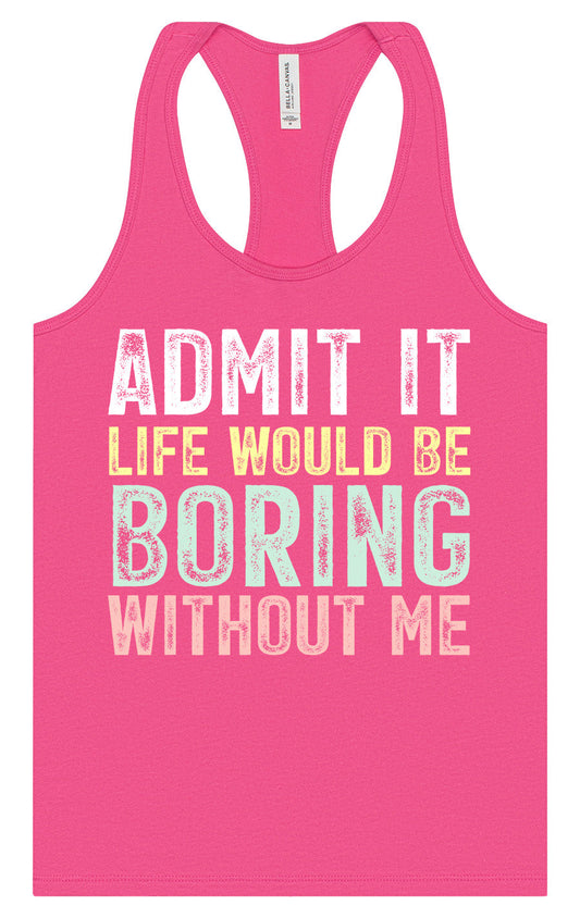 Retro Life Would Be Boring Women's Racerback Tank