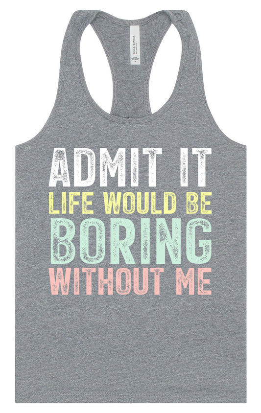 Retro Life Would Be Boring Women's Racerback Tank