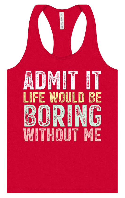 Retro Life Would Be Boring Women's Racerback Tank