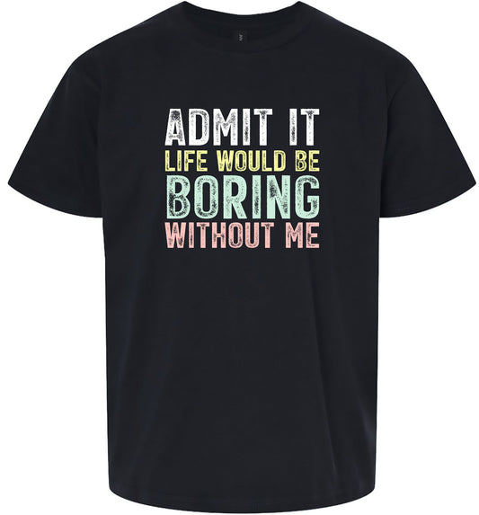 Retro Life Would Be Boring Children's Gildan Soft Shirt
