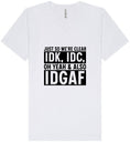 Load image into Gallery viewer, IDK, IDC, IDGAF Unisex V-Neck Shirt
