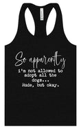 Load image into Gallery viewer, Apparently I'm Not Allowed... Women's Racerback Tank
