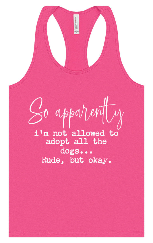 Apparently I'm Not Allowed... Women's Racerback Tank