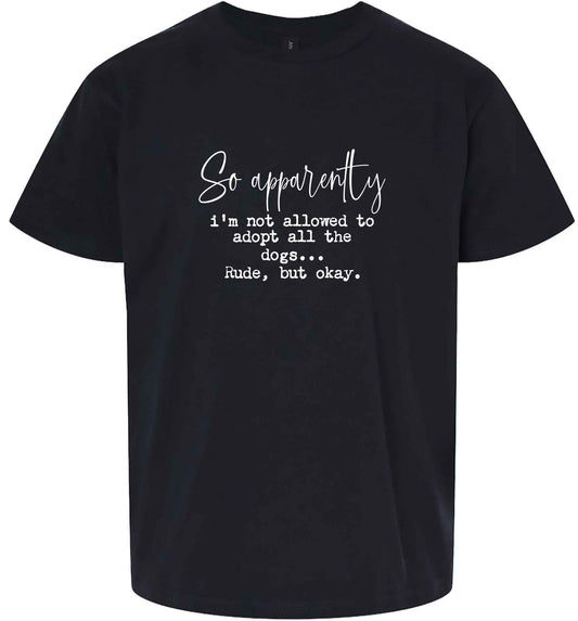 Apparently I'm Not Allowed... Children's Gildan Soft Shirt