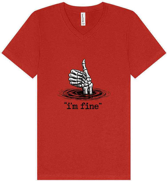 I'm Fine Unisex V-Neck Shirt