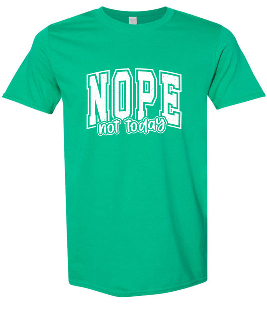 Nope Not Today Children's Gildan Soft Shirt