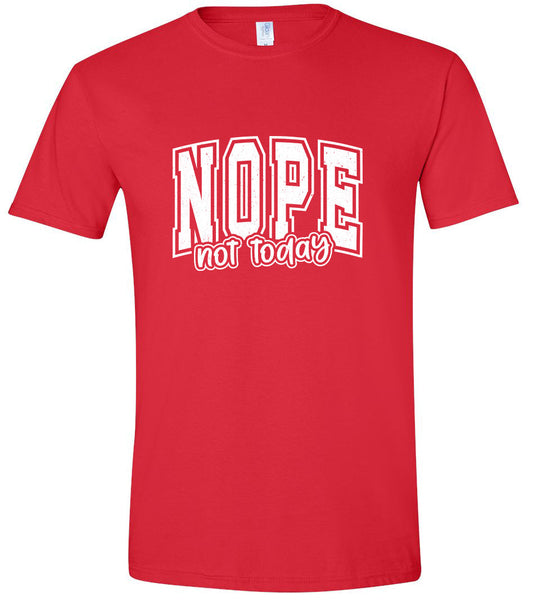 Nope Not Today Children's Gildan Soft Shirt