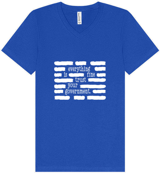 Trust Your Government Unisex V-Neck Shirt