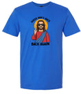 Load image into Gallery viewer, Jesus is Back, Back Again Children's Gildan Soft Shirt
