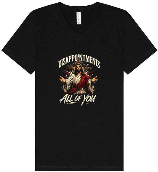 Jesus Disappointments Unisex V-Neck Shirt