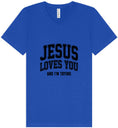 Load image into Gallery viewer, Jesus Loves You, I'm Trying Unisex V-Neck Shirt
