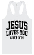 Load image into Gallery viewer, Jesus Loves You, I'm Trying Women's Racerback Tank
