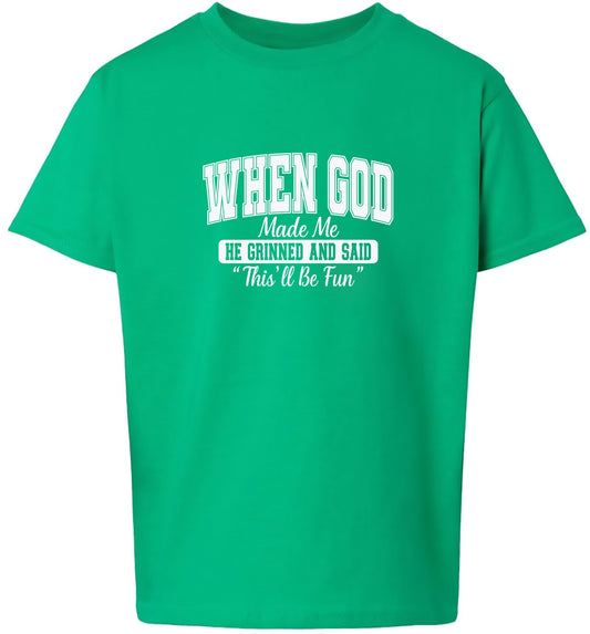God Said "This'll Be Fun" Children's Gildan Soft Shirt