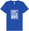 Load image into Gallery viewer, Don't Tax Me Bro Unisex V-Neck Shirt
