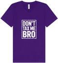 Load image into Gallery viewer, Don't Tax Me Bro Unisex V-Neck Shirt
