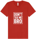 Load image into Gallery viewer, Don't Tax Me Bro Unisex V-Neck Shirt
