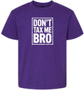 Load image into Gallery viewer, Don't Tax Me Bro Children's Gildan Soft Shirt
