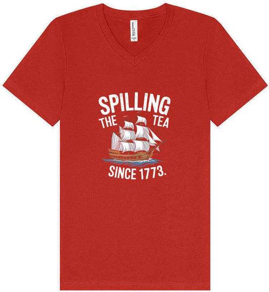 Spilling the Tea Since 1773 Unisex V-Neck Shirt
