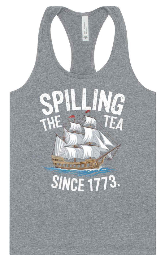 Spilling the Tea Since 1773 Women's Racerback Tank