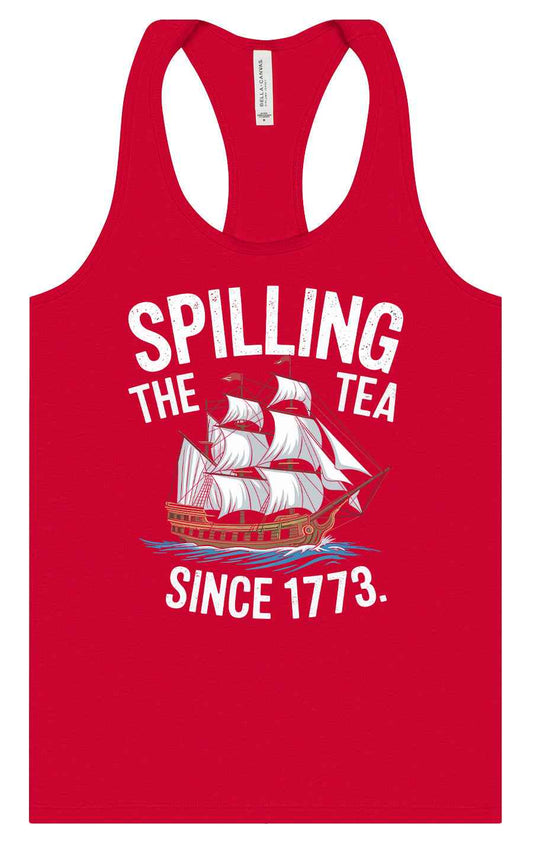 Spilling the Tea Since 1773 Women's Racerback Tank