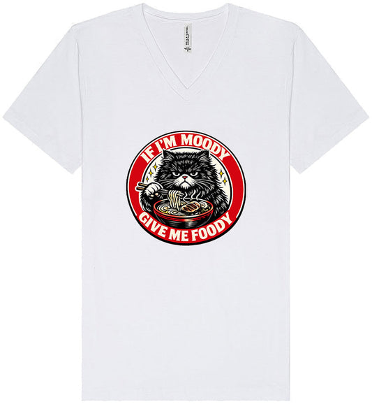 If I'm Moody Unisex V-Neck Shirt