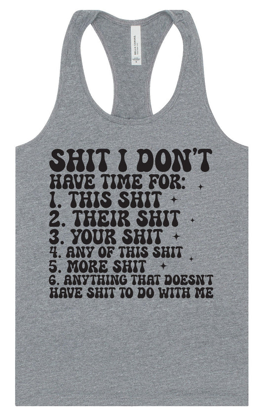 I Don't Have Time Women's Racerback Tank
