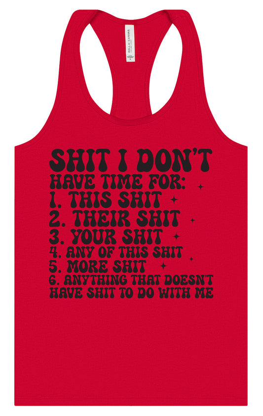 I Don't Have Time Women's Racerback Tank
