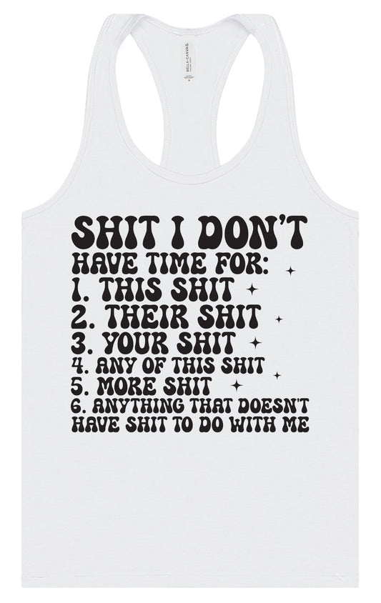 I Don't Have Time Women's Racerback Tank