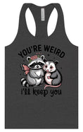 Load image into Gallery viewer, You're Weird Women's Racerback Tank
