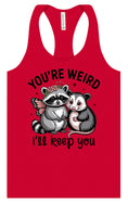 Load image into Gallery viewer, You're Weird Women's Racerback Tank
